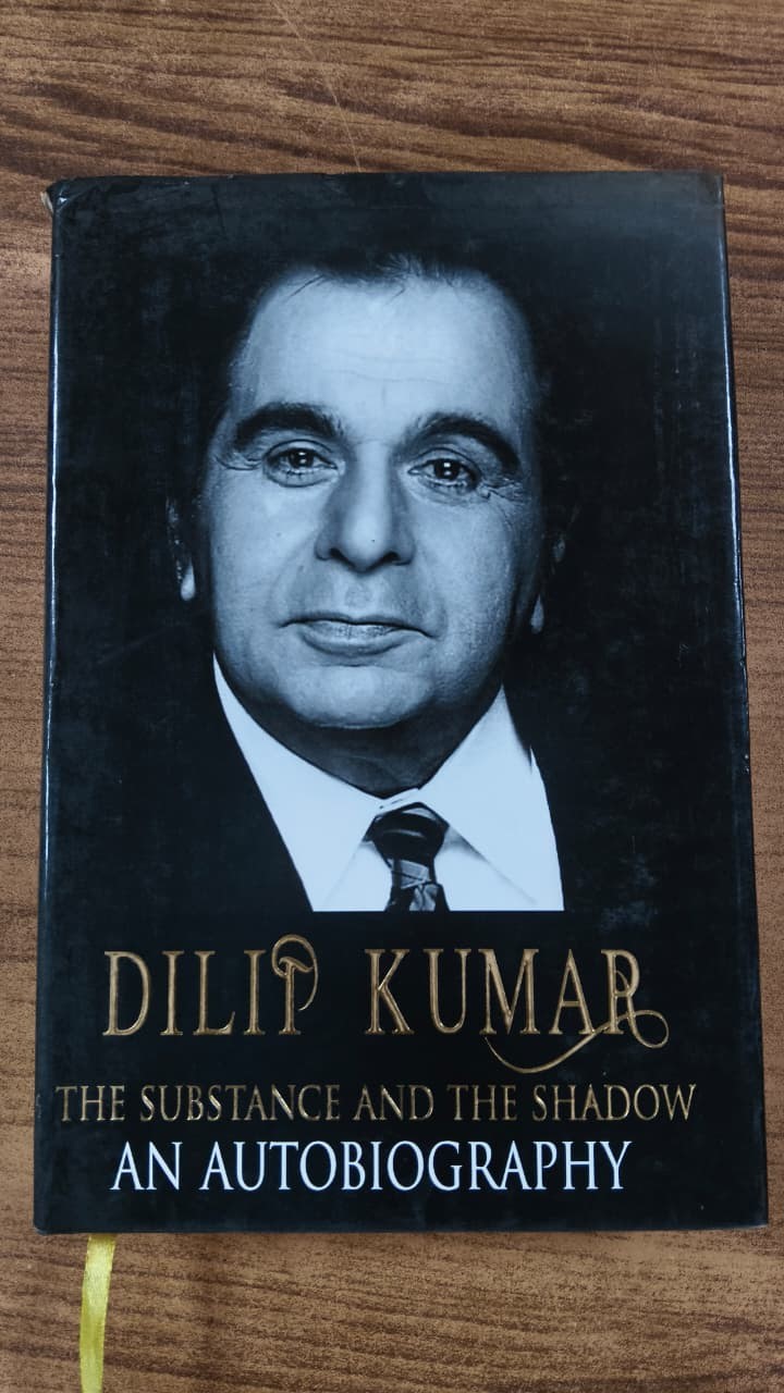 Dilip Kumar : The Substance And The Shadow